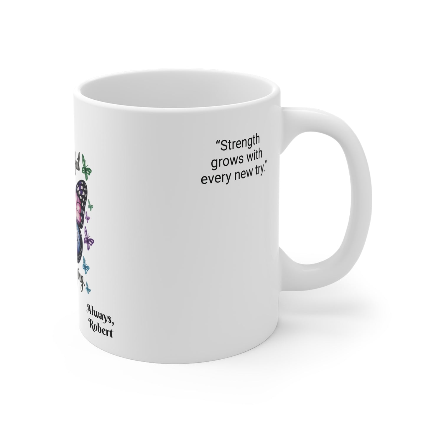 YOU NEVER FAIL - Inspirational Butterfly Mug, Colorful Butterfly Coffee Cup, Motivational Gift for Friends, Perfect for Birthdays, Office Decor, Butterfly Lover Gift