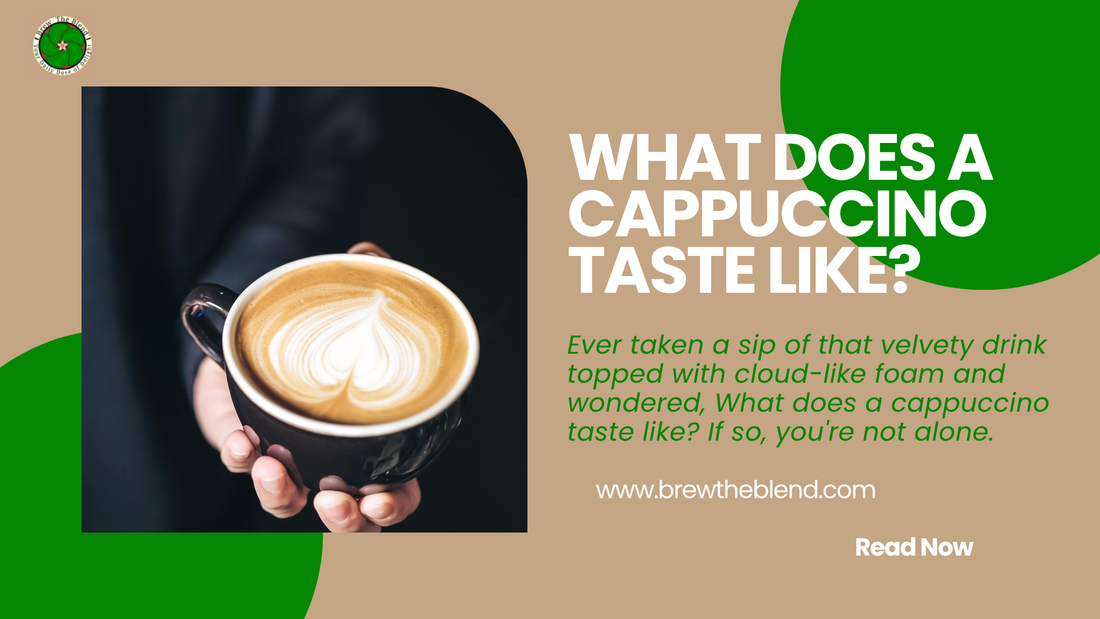 What Does a Cappuccino Taste Like?