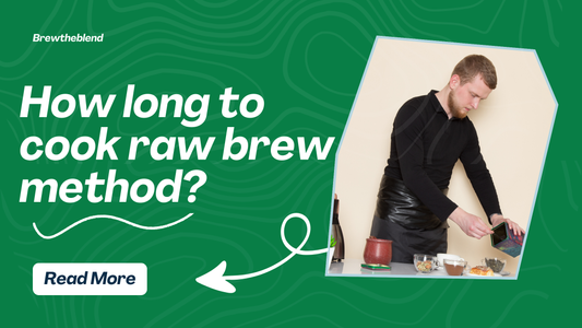 How long to cook raw brew method?