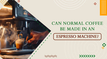 Can Normal Coffee Be Made in an Espresso Machine?