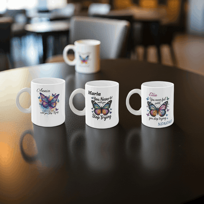 YOU NEVER FAIL - Inspirational Colorful Butterfly Coffee Cup, Motivational Gift for Friends, Perfect for Birthdays, Butterfly Lover Gift