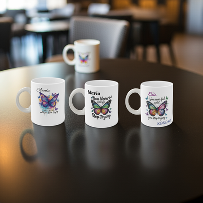 YOU NEVER FAIL - Inspirational Butterfly Mug, Colorful Butterfly Coffee Cup, Motivational Gift for Friends, Perfect for Birthdays, Office Decor, Butterfly Lover Gift