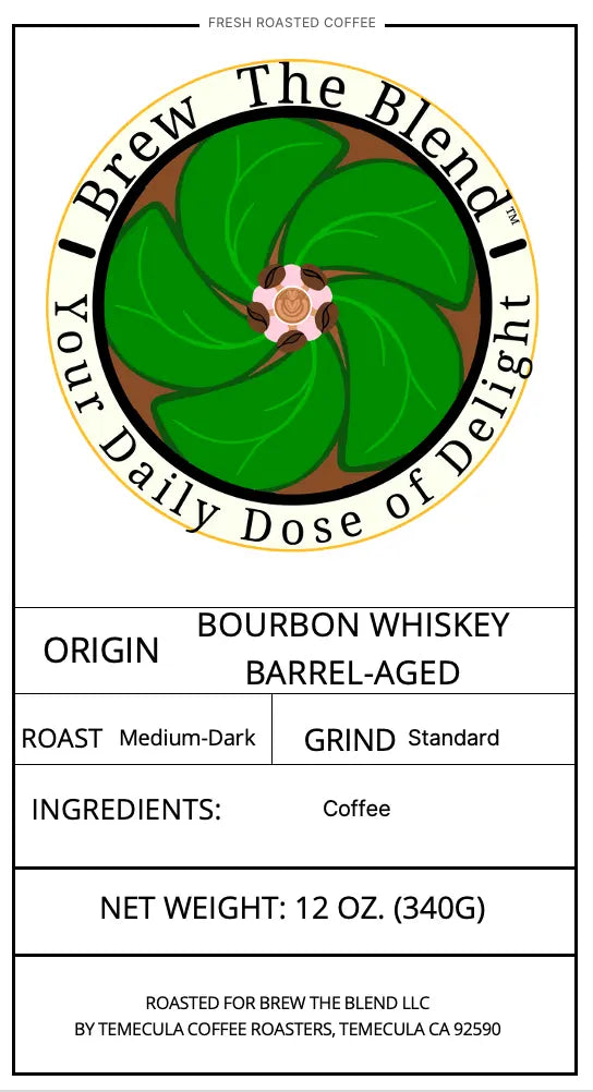 A coffee product label for Brew The Blend Bourbon Whiskey Barrel-Aged Roast, showing a circular green coffee bean graphic with a flower center and text listing origin, roast, grind, ingredients, and net weight.