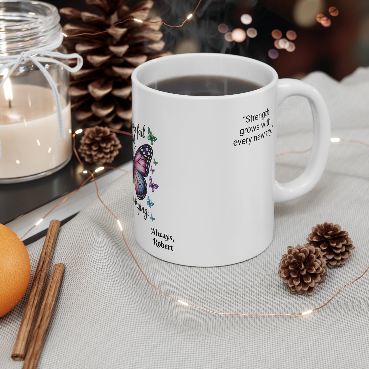YOU NEVER FAIL - Inspirational Butterfly Mug, Colorful Butterfly Coffee Cup, Motivational Gift for Friends, Perfect for Birthdays, Office Decor, Butterfly Lover Gift