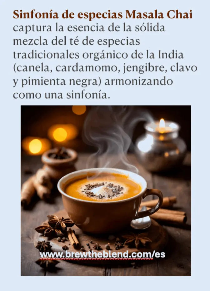 A text-heavy promotional graphic in Spanish about Masala Chai spice tea, with a photo of a steaming cup of orange-brown tea on a wooden surface surrounded by cinnamon sticks, star anise, and a lit candle. The top text reads 'Sinfonia de especias Masala Chai' and the bottom includes the website 'www.